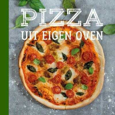 Danny Jansen, Saskia Lelieveld, Patricia Snijders, Food in Media en Janneke Lelijveld - Pizza uit eigen oven