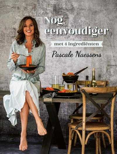 Pascale Naessens - Nog eenvoudiger met vier ingrediënten