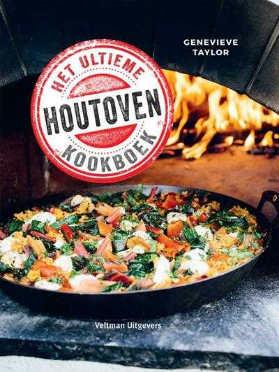 Genevieve Taylor - Het ultieme houtoven kookboek