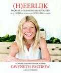 Gwyneth Paltrow en Julia Turshen - (H)eerlijk