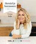 Vivian Reijs - Herstel je hormonen in 10 stappen Vivian Reijs - Herstel je hormonen in 10 stappen