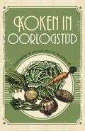 Manon Henzen - Koken in oorlogstijd Manon Henzen - Koken in oorlogstijd
