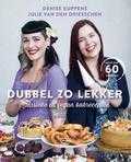 Julie Van den Driesschen en Denise Kuppens - Dubbel zo lekker