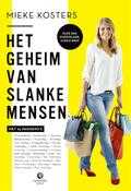 Mieke Kosters - Het geheim van slanke mensen