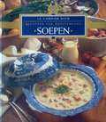  - Le Cordon Bleu Soepen