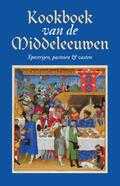 Karen Groeneveld - Kookboek van de Middeleeuwen Karen Groeneveld - Kookboek van de Middeleeuwen
