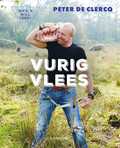 Peter De Clercq - Vurig vlees Peter De Clercq - Vurig vlees