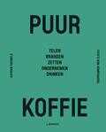 Katrien Pauwels, Katrien van Pauwels en Katrien De Pauwels - Puur koffie Katrien Pauwels, Katrien van Pauwels en Katrien De Pauwels - Puur koffie