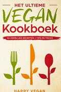 Happy Vegan - Het ultieme vegan kookboek, 84 heerlijke recepten + tips en tricks Happy Vegan - Het ultieme vegan kookboek, 84 heerlijke recepten + tips en tricks