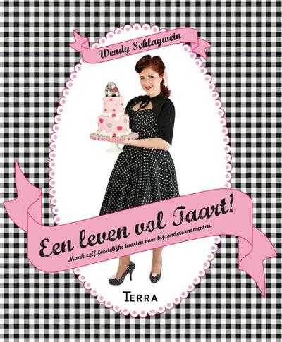 Wendy Schlagwein - Een leven vol taart