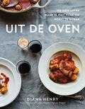 Diana Henry - Uit de oven