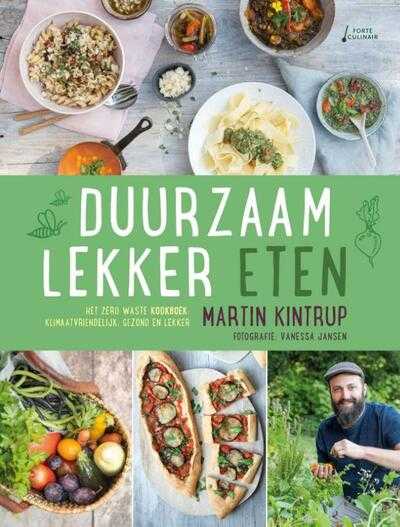 Martin Kintrup - Duurzaam lekker eten