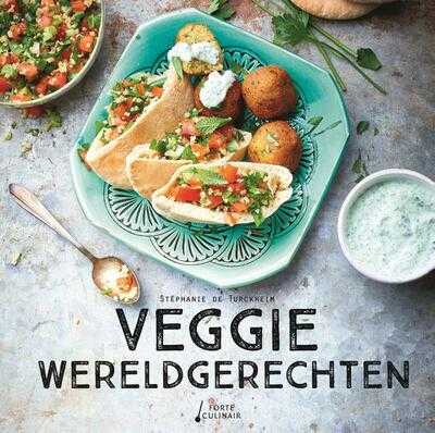 Bernard Radvaner en Stephanie de Turckheim - Veggie wereldgerechten