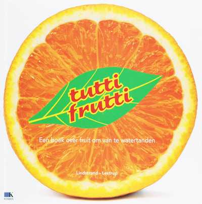 ... Lindstrand, T. Lestrup en M. Lindstrand - Tutti Frutti