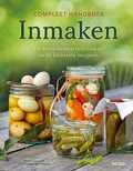 Petra Casparek, Erika Casparek- Türkkan, Petra CASPAREK en Erika CASPAREC-TURKKAN - Compleet handboek Inmaken