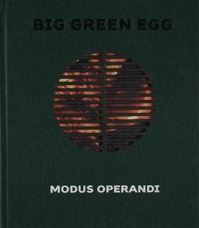 Sven ter Heide, Big Green Egg en Michèl Lambermon - BIG GREEN EGG - Modus Operandi