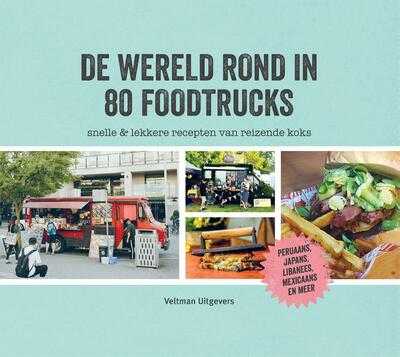 - De wereld rond in 80 foodtrucks