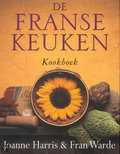 Joanne Harris, F. Warde en J. Harris - De Franse keuken