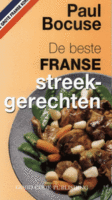 Paul Bocuse en P. Bocuse - De beste Franse streekgerechten Paul Bocuse en P. Bocuse - De beste Franse streekgerechten