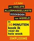 Jean-François Mallet - Het snelste allermakkelijkste kookboek ter wereld Jean-François Mallet - Het snelste allermakkelijkste kookboek ter wereld