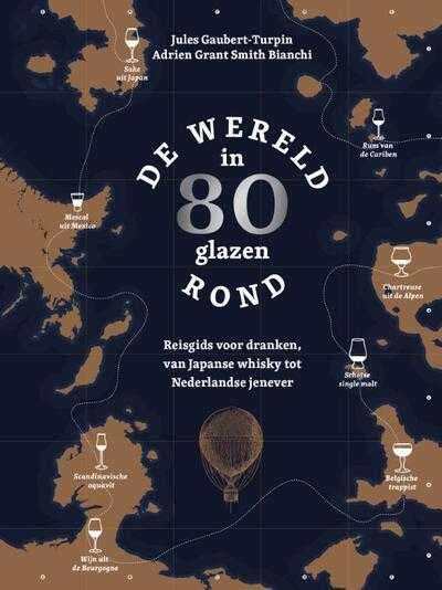 Adrien Grant Smith Bianchi en Jules Gaubert-Turpin - De wereld rond in 80 glazen