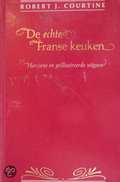 Robert J. Courtine en Courtine - De echte Franse keuken