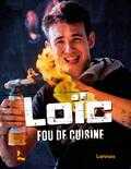 Loïc Van Impe - Fou de cuisine Loïc Van Impe - Fou de cuisine