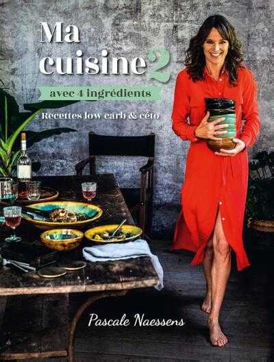 Pascale Naessens - Ma cuisine avec 4 ingredients 2