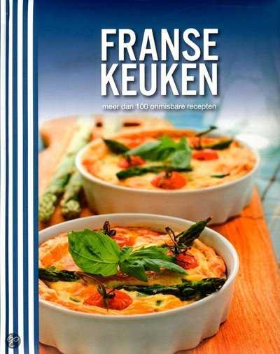 Niet bekend - Allerlekkerste Franse keuken 