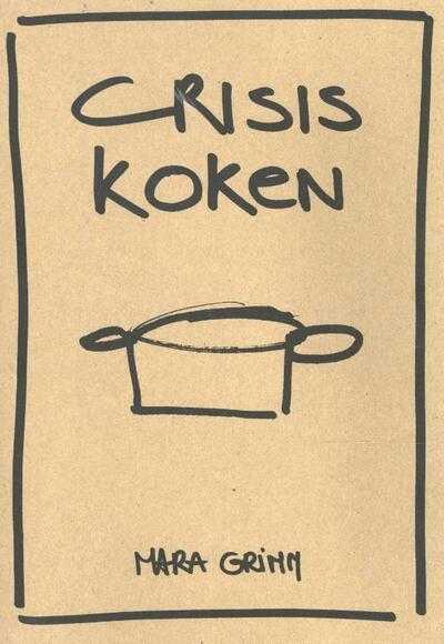 Mara Grimm - Crisis Koken