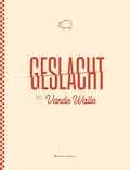 Piet De Kersgieter - Geslacht bij Vande Walle Piet De Kersgieter - Geslacht bij Vande Walle