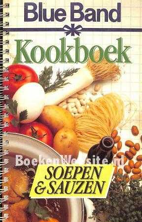 - Blue band kookboek soepen en sauzen
