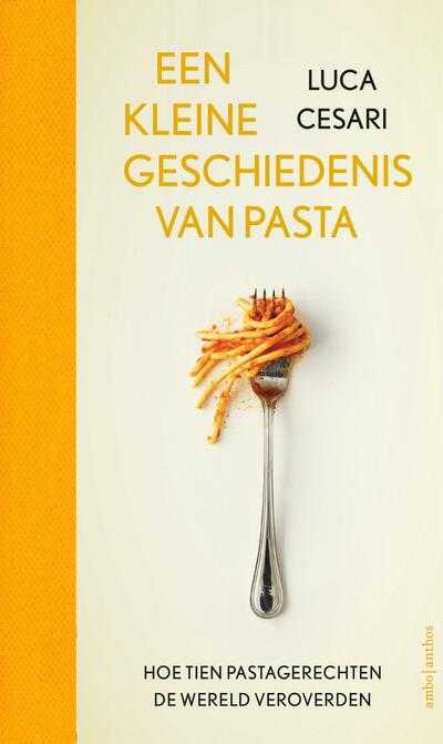 Luca Cesari - Een kleine geschiedenis van pasta