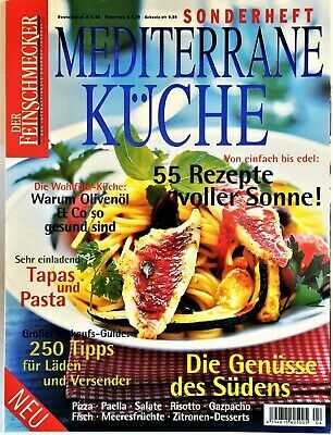  - Mediterrane Küche von einfach bis edel, 55 Rezepte voller Sonne