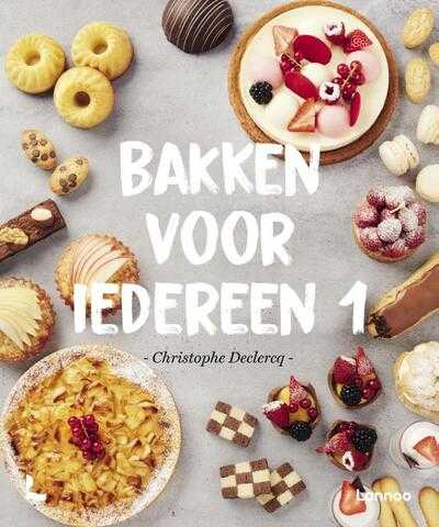 Christophe Declercq - Bakken voor iedereen 1