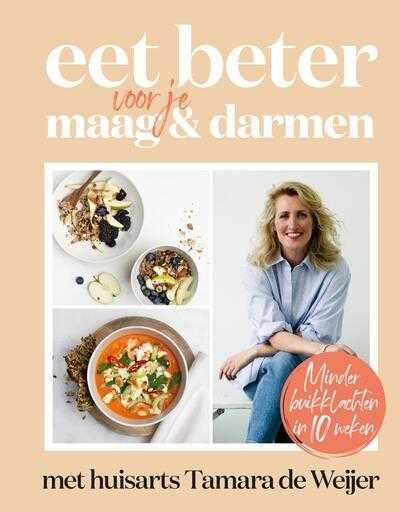 Tamara de Weijer - Eet beter voor je maag en darmen met huisarts Tamara de Weijer