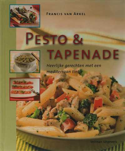 Francis van Arkel en F. van Arkel - Pesto en Tapenade