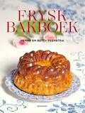 Betty Feenstra en Henny Feenstra - Frysk Bakboek