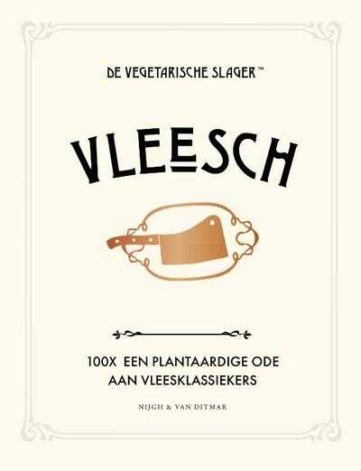 José van Mil, Remko Kraaijeveld, De Vegetarische Slager en Fleur van Mil - Vleesch