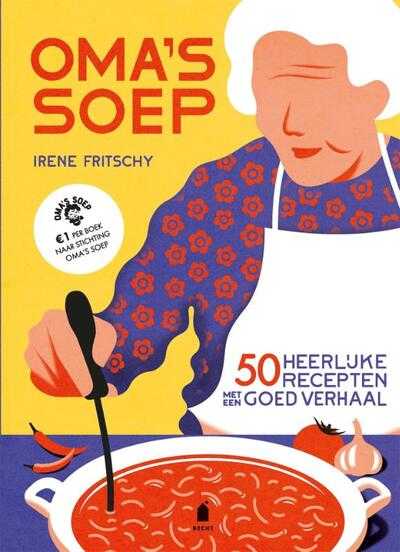 Irene Fritschy en Stichting Oma's Soep - Oma's soep