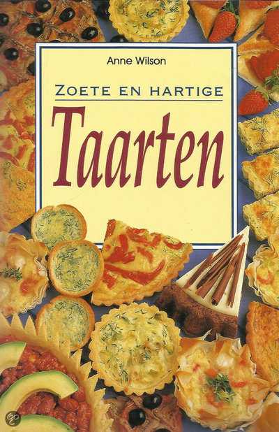 Anne Wilson - Zoete & hartige taarten