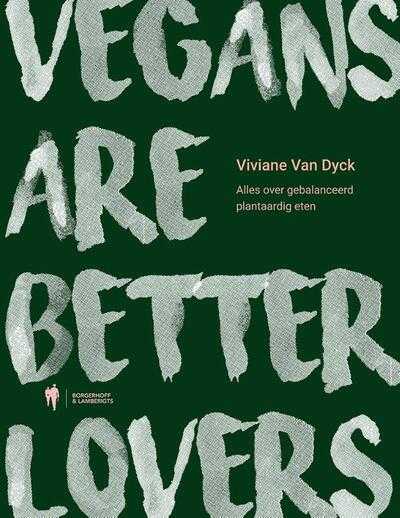 Viviane Van Dyck - Vegans are better lovers
