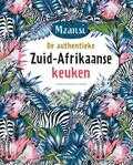 Ivana-Sanshia STRODE - De authentieke Zuid-Afrikaanse keuken