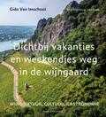 Gido van Imschoot en Jan Crab - Dichtbij vakanties en weekendjes weg in de wijngaard Gido van Imschoot en Jan Crab - Dichtbij vakanties en weekendjes weg in de wijngaard