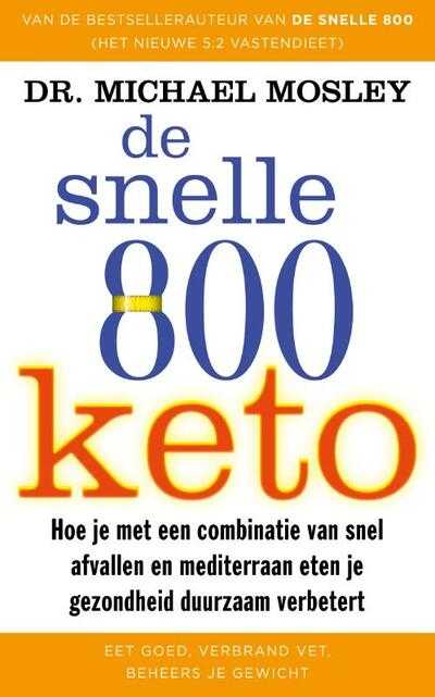 Michael Mosley - De Snelle 800 keto