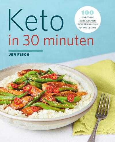 Jen Fisch - Keto in 30 minuten