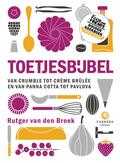 Rutger van den Broek - Toetjesbijbel Rutger van den Broek - Toetjesbijbel