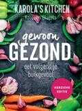 Karolien Olaerts - Karola's Kitchen: Gewoon gezond Karolien Olaerts - Karola's Kitchen: Gewoon gezond