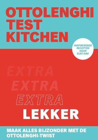 Yotam Ottolenghi en Noor Murad - Ottolenghi Test Kitchen - Extra lekker