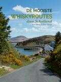 Hans Offringa en Becky Offringa - De mooiste whiskyroutes door Schotland